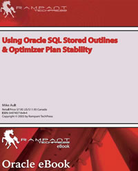 Using Oracle SQL Stored Outlines and Optimizer Plan Stability 2003
